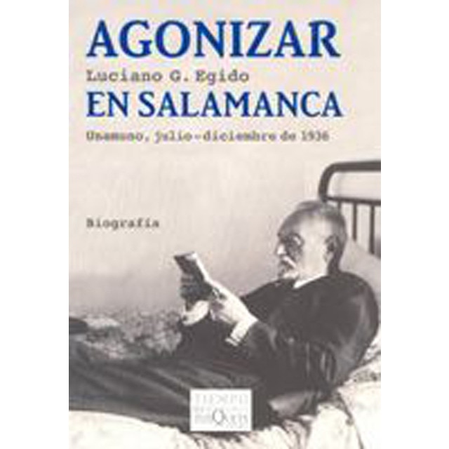 Imagem 0 de Agonizar en Salamanca: Unamuno, julio - diciembre de 1936 (Capa mole)