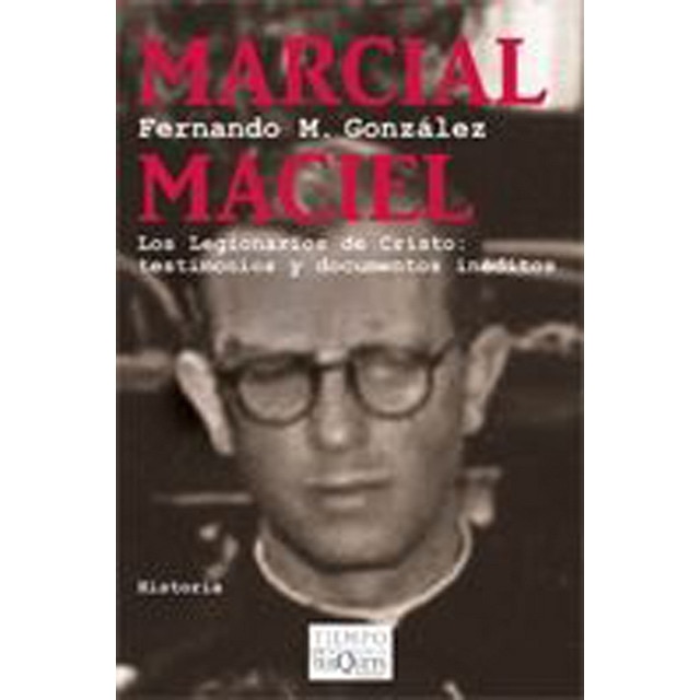 Marcial Maciel: Los Legionarios de Cristo: testimonios y documentos inéditos (Capa mole) 1