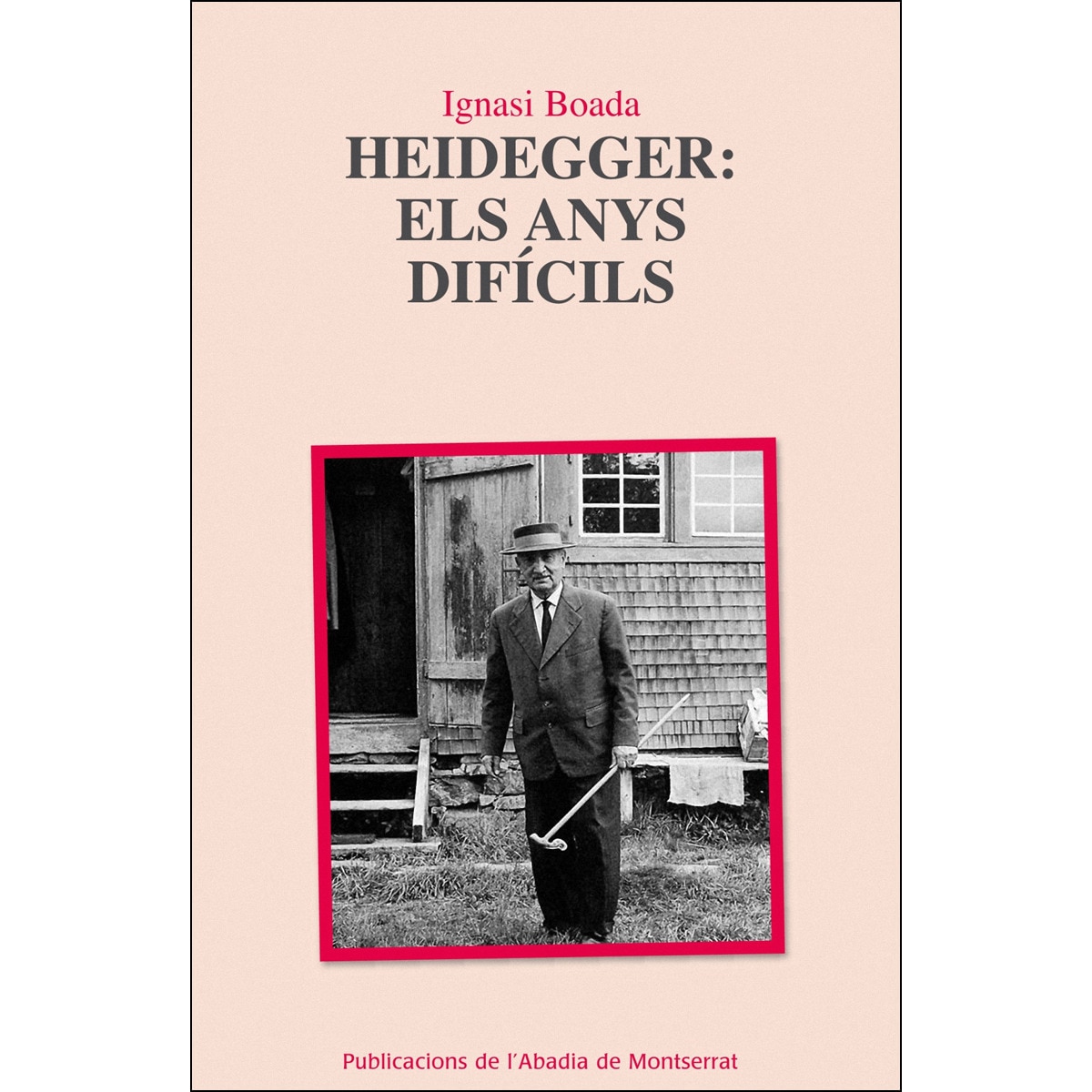Heidegger: els anys difícils (Capa mole) 1