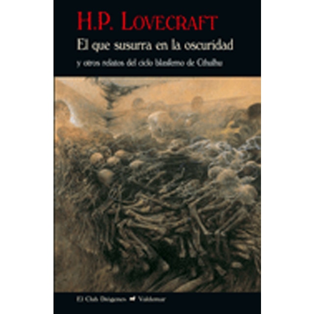 Imagen 0 de El que susurra en la oscuridad: Y otros relatos del ciclo blasfemo de Cthulhu  (Tapa dura)