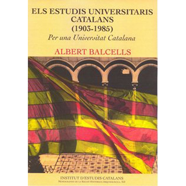 Imagem 0 de Els Estudis Universitaris Catalans (1903-1985): per una universitat catalana (Capa mole)