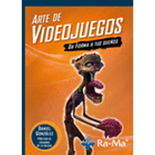 Imagem 0 de Arte de videojuegos. Da forma a tus sueños (Capa mole)