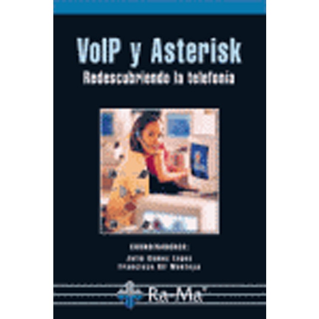 VoIP y Asterisk: redescubriendo la telefonía (Capa mole) 1
