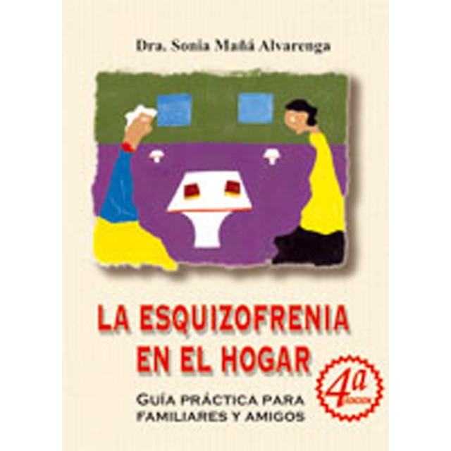 La Esquizofrenia En El Hogar. 4ªedicion 1