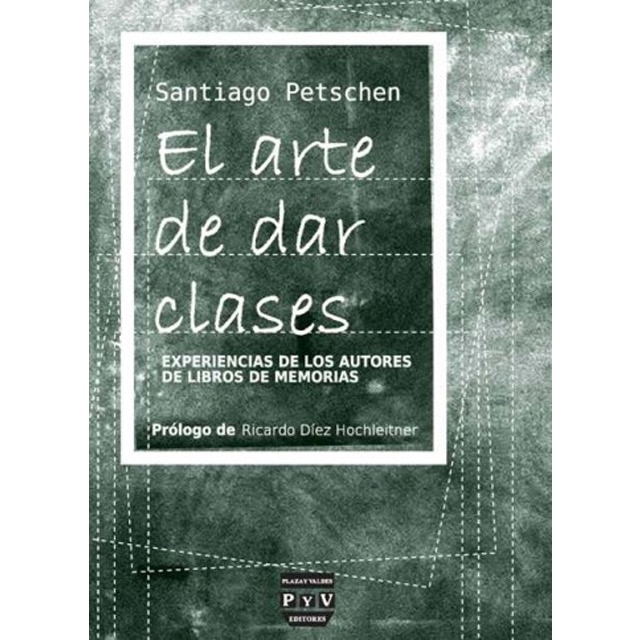 ARTE DE DAR CLASES, EL: Experiencias de los autores de libros de memorias (Capa mole com abas) 1