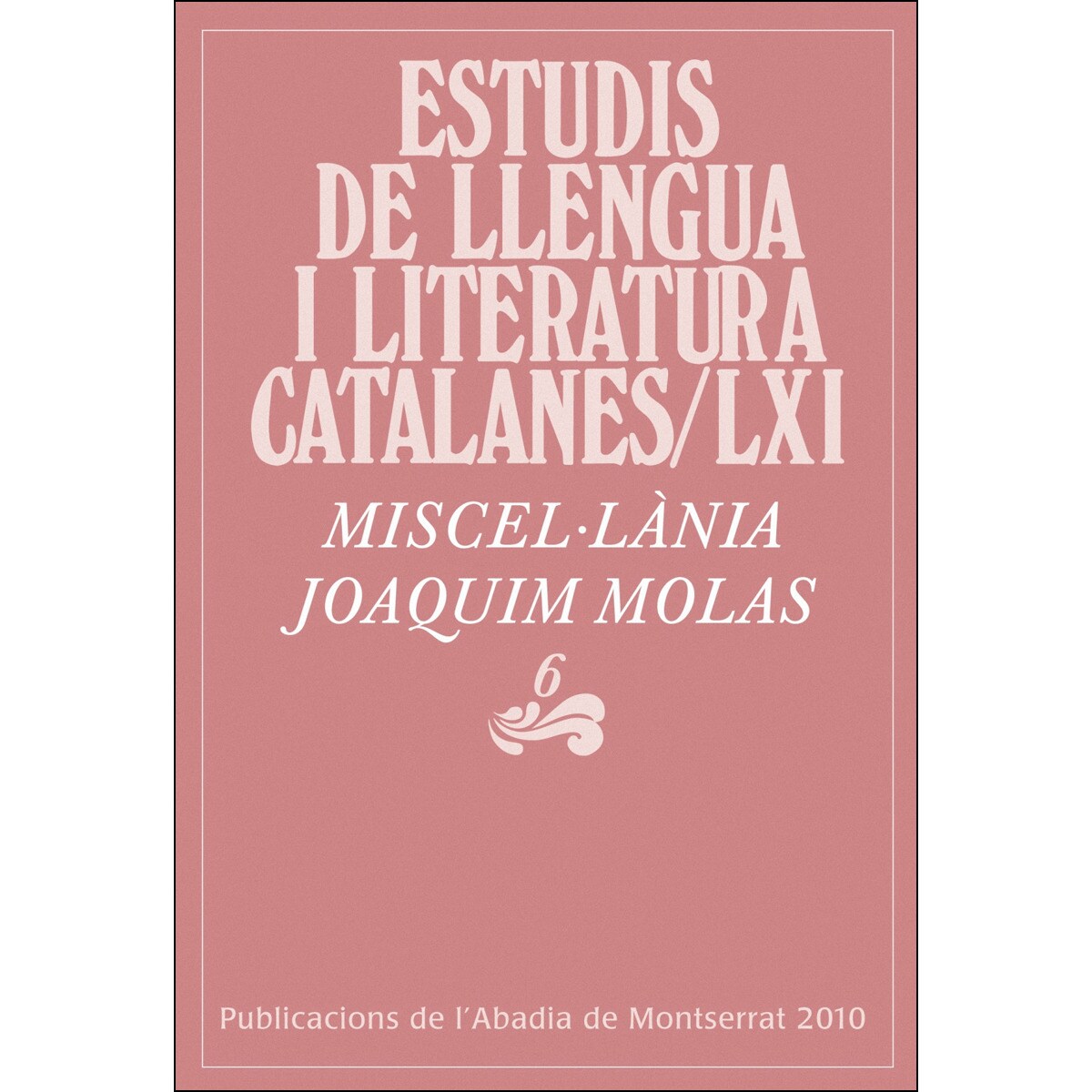 Miscel·lània Joaquim Molas, 6 (Capa mole) 1
