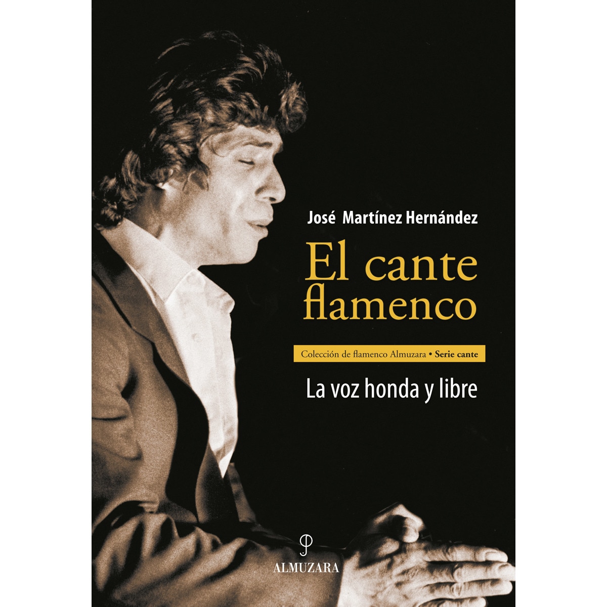 El Cante Flamenco 1