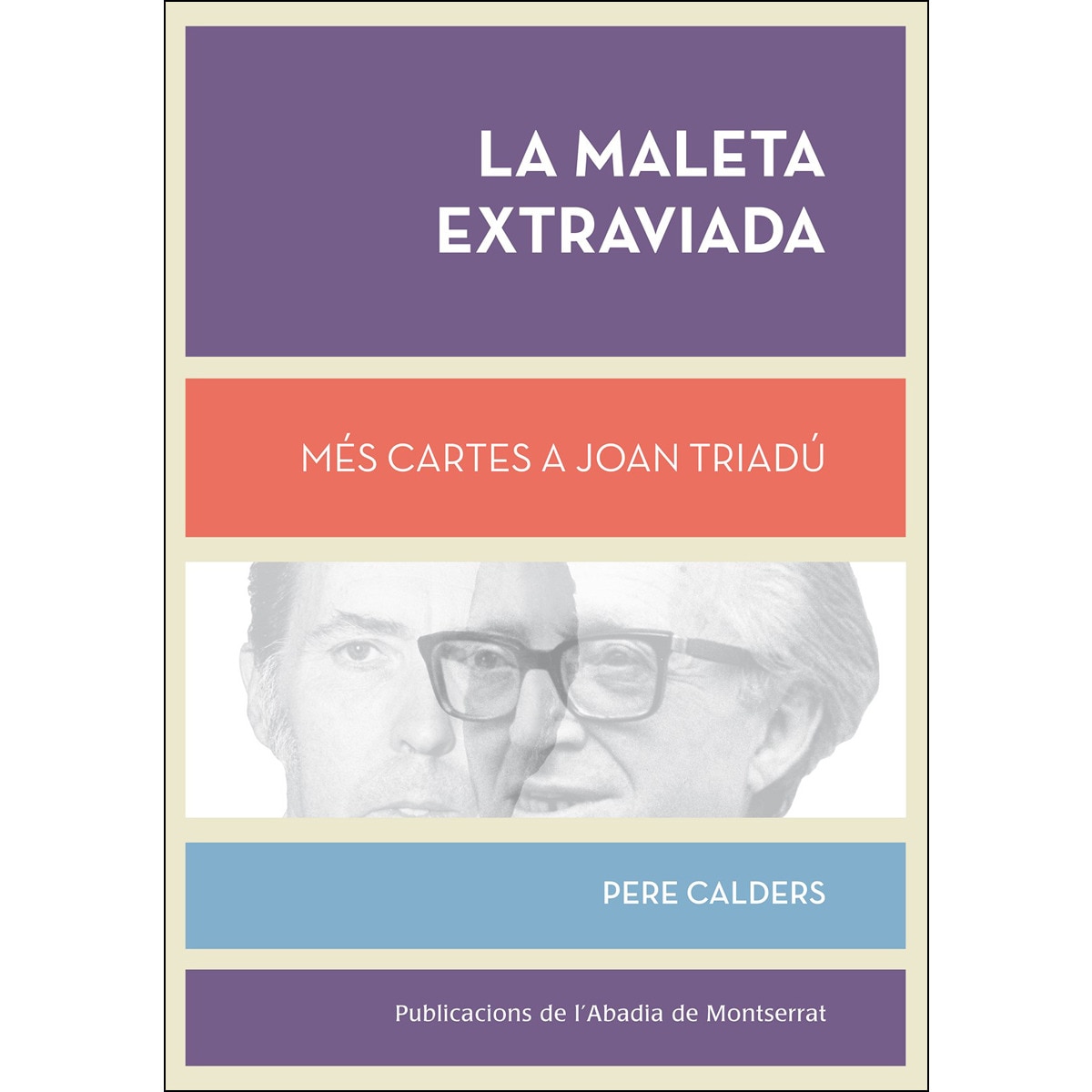 Imagem 0 de La maleta extraviada: Més cartes a Joan Triadú (Capa mole com abas)