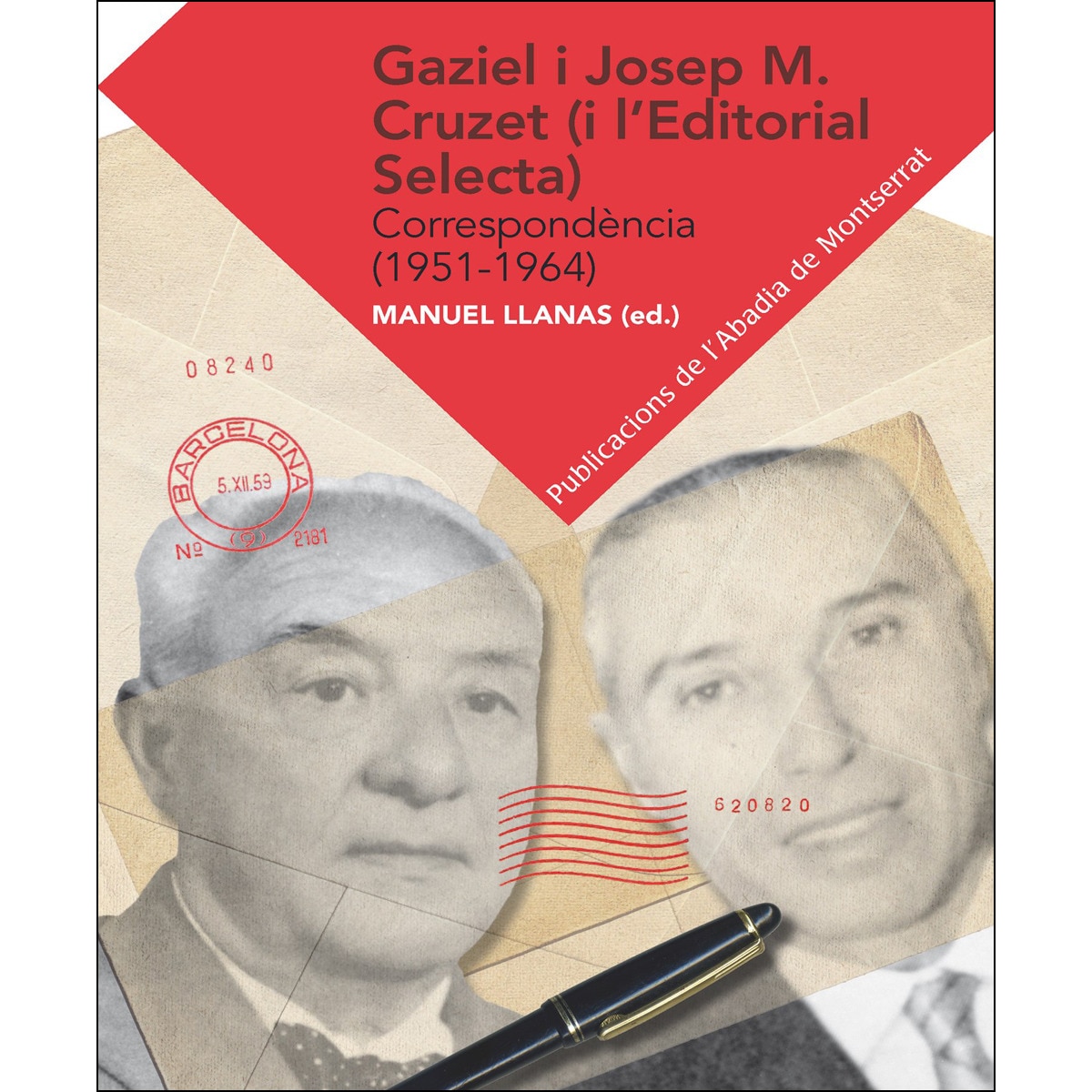 Imagem 0 de Gaziel-Josep M. Cruzet (i l'Editorial Selecta): Correspondència (1951-1964) (Capa mole com abas)