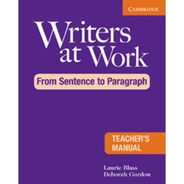 Writers at Work: From Sentence to Paragraph Teacher's Manual (Capa mole) 1