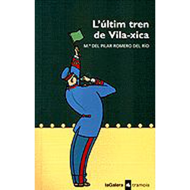 L'últim tren de Vila-xica (Capa mole) 1