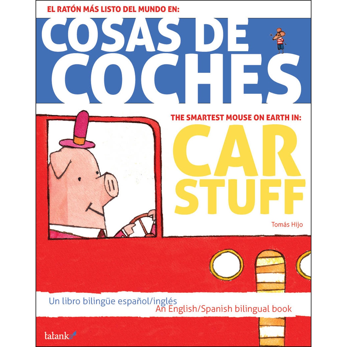 Imagem 0 de Cosas de coches/Car stuff: El ratón más listo del mundo/The smartest mouse on earth (Capa dura)
