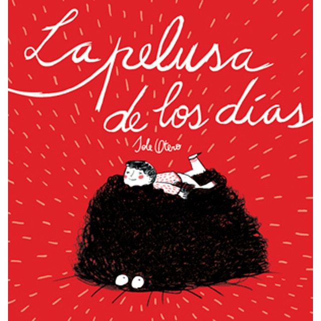 La pelusa de los días (Capa mole com abas) 1