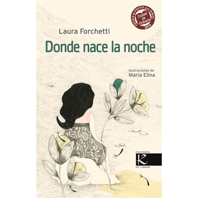 Imagem 0 de Donde nace la noche: VII PREMIO INTERNACIONAL CIUDAD DE ORIHUELA DE POESÍA PARA NIÑOS (Capa dura)