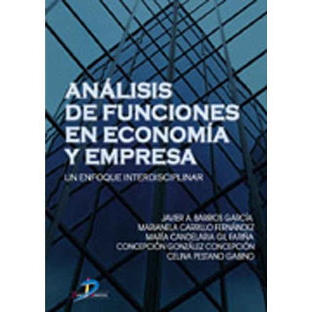 Análisis de funciones en economía y empresa: Un enfoque interdisciplinar(Tapa blanda) 1