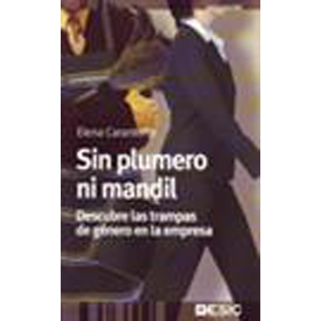 Sin plumero ni mandil. Descubre las trampas de género en la empresa (Capa mole com abas) 1