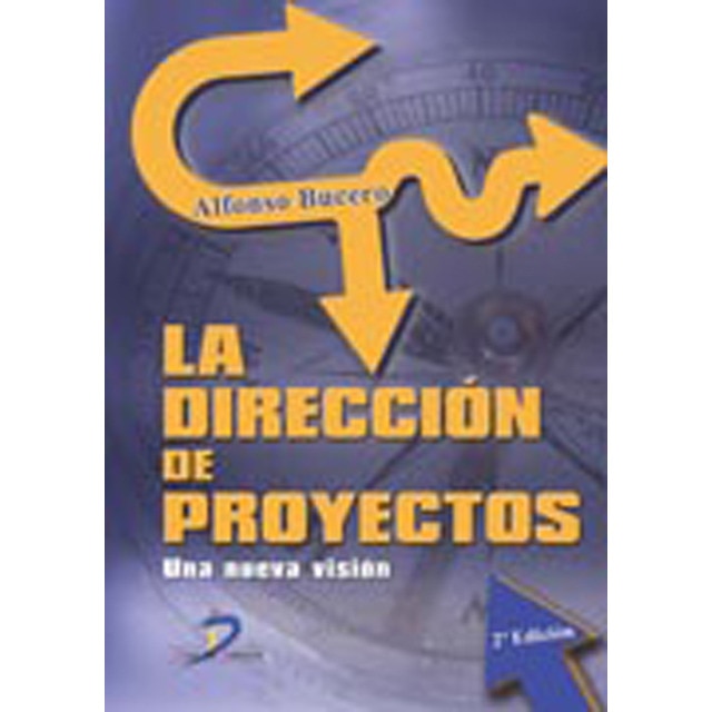 Imagen 0 de La direccion de proyectos una nueva vision (Tapa blanda)