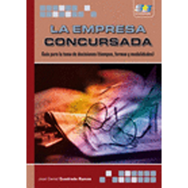 La Empresa Concursada. Guía Para La Toma De Decisiones 1