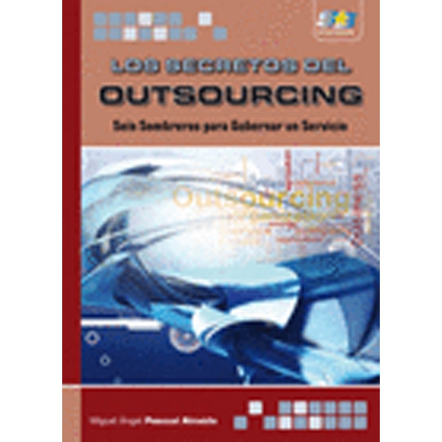 Los Secretos Del Outsourcing. 1