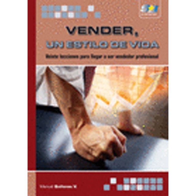 Vender. Un Estilo De Vida 1