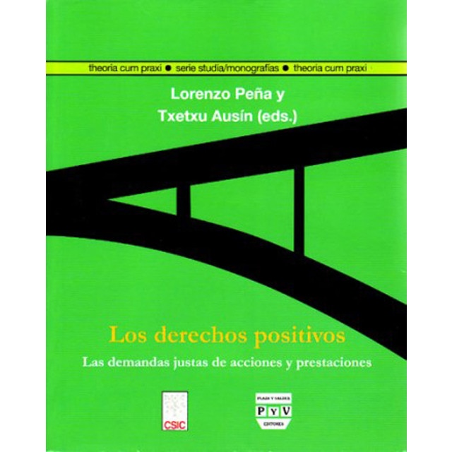 Imagem 0 de DERECHOS POSITIVOS, LOS: Las demandas justas de acciones y prestaciones (Capa mole com abas)