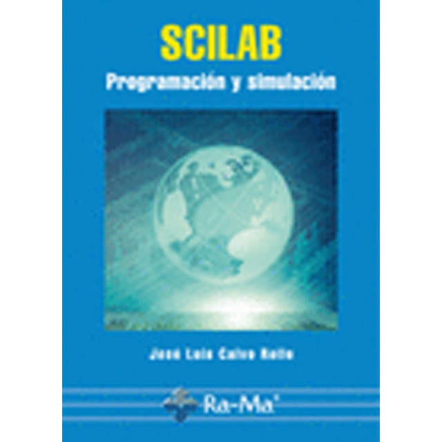 SCILAB. Programación y Simulación (Capa mole) 1