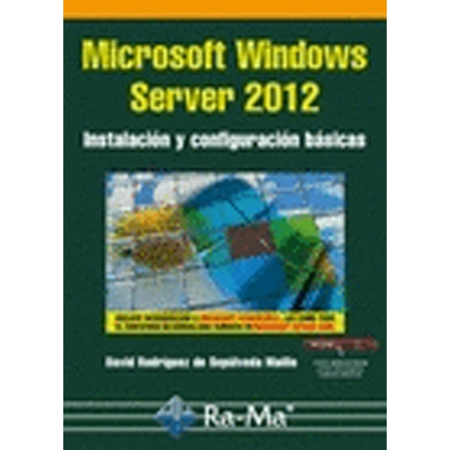 Imagen 0 de Microsoft Windows Server 2012. Instalación y configuración básicas  (Tapa blanda)