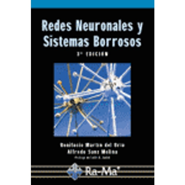 Redes Neuronales y Sistemas Borrosos. 3ª Edición (Capa mole) 1