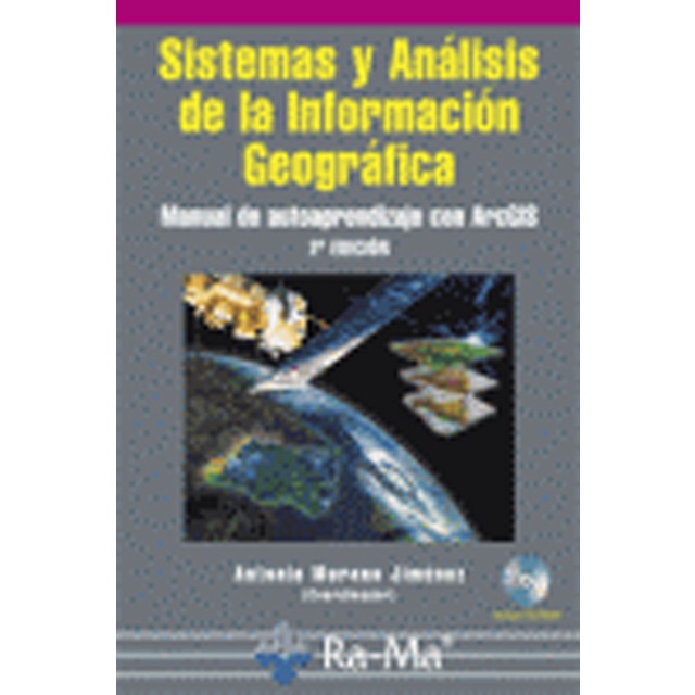 Imagem 0 de Sistemas y Análisis de la Información Geográfica. Manual de autoaprendizaje con ArcGIS. 2ª. Edición (Capa mole)
