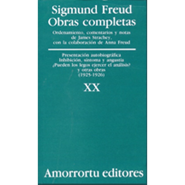 Obras Completas. Volumen 20: Presentación autobiográfica, Inhibición, Síntomas y angustia, ¿Pueden los legos ejercer el análisis?, y otra (Capa mole) 1