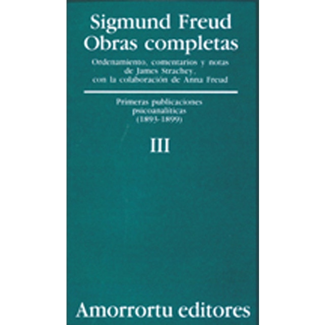 Imagen 0 de Obras Completas. Volumen 3: Primeras publicaciones psicoanalíticas (1893-1899)  (Tapa blanda)