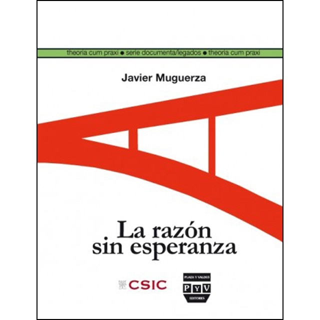 RAZÓN SIN ESPERANZA, LA: Siete trabajos y un problema de ética (Capa mole com abas) 1