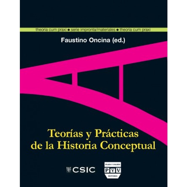 TEORÍAS Y PRÁCTICAS DE LA HISTORIA CONCEPTUAL (Capa mole com abas) 1