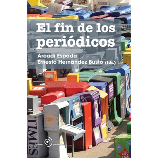El fin de los periódicos(Tapa blanda) 1