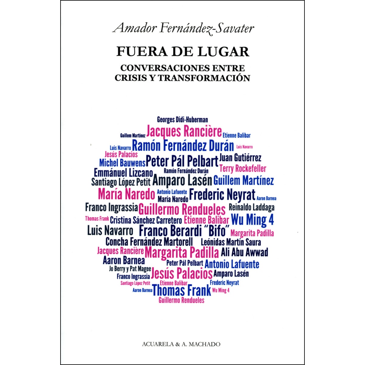 Fuera de lugar: Conversaciones entre crisis y transformación (Capa mole com abas) 1