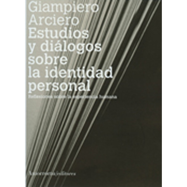 Estudios y diálogos sobre la identidad personal: Reflexiones sobre la experiencia humana (Capa mole) 1