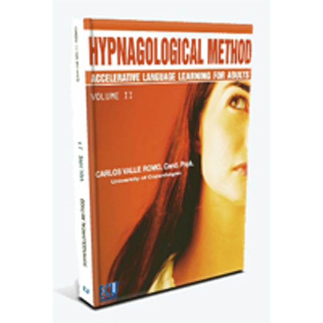 Hypnagological Method Accelerative Learning For Adults. Vol. II 1