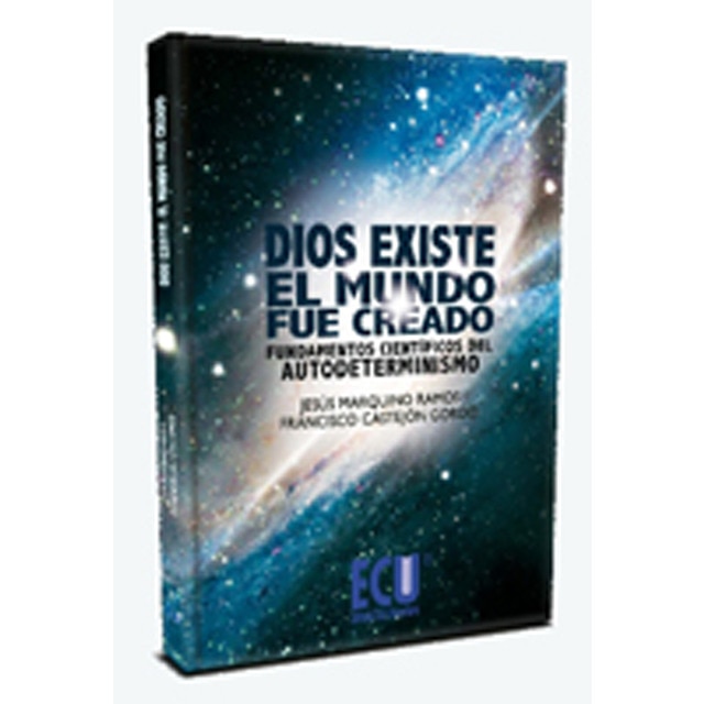 Dios Existe: El Mundo Fue Creado 1