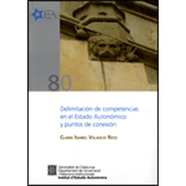 Delimitación de competencias en el estado autonómico y puntos de conexión(Tapa blanda) 1