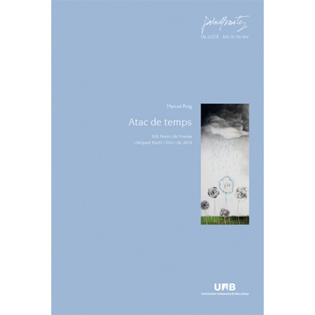 Imagem 0 de Atac de temps: XIX Premi de Poesia MiquelMartí i Pol de 2014 (Capa mole)