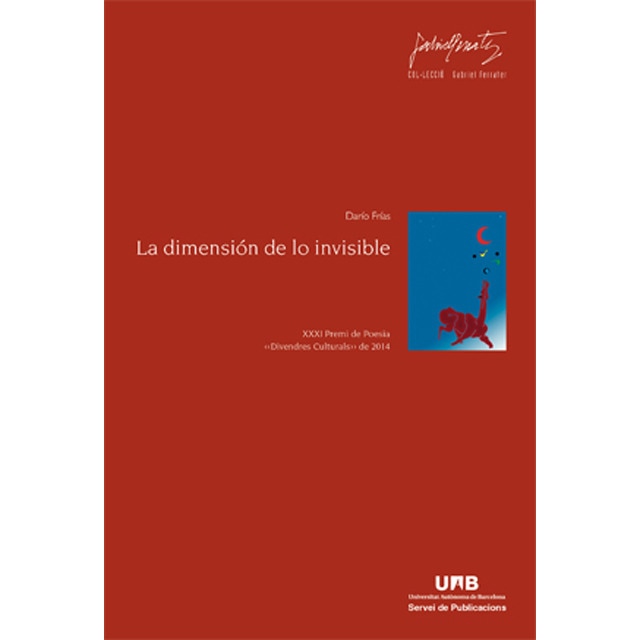 Imagem 0 de La dimensión de lo invisible: XXXI Premi de Poesia Divendres culturals de 2014 (Capa mole)