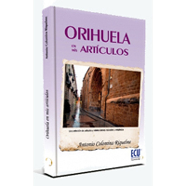 Orihuela En Mis Articulos 1
