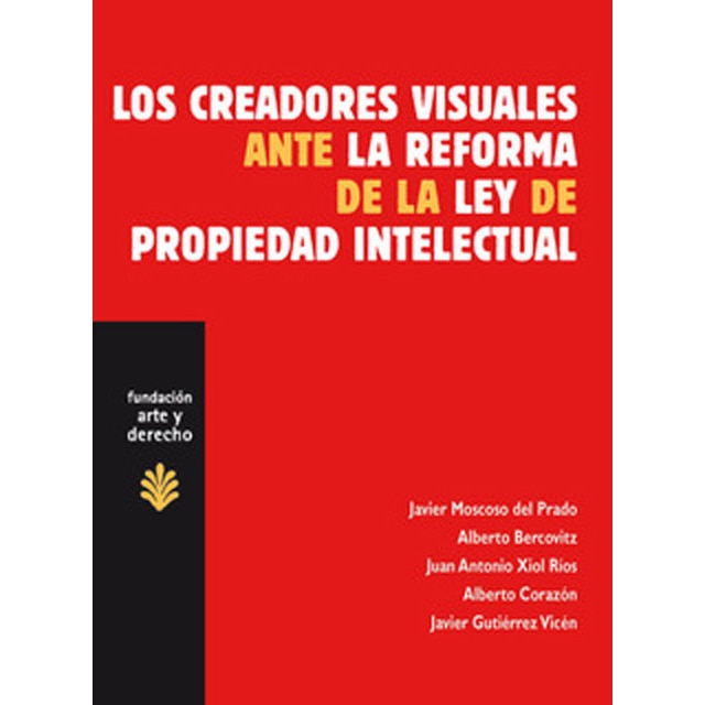 Imagen 0 de Los creadores visuales ante la reforma de la ley d (Tapa blanda)