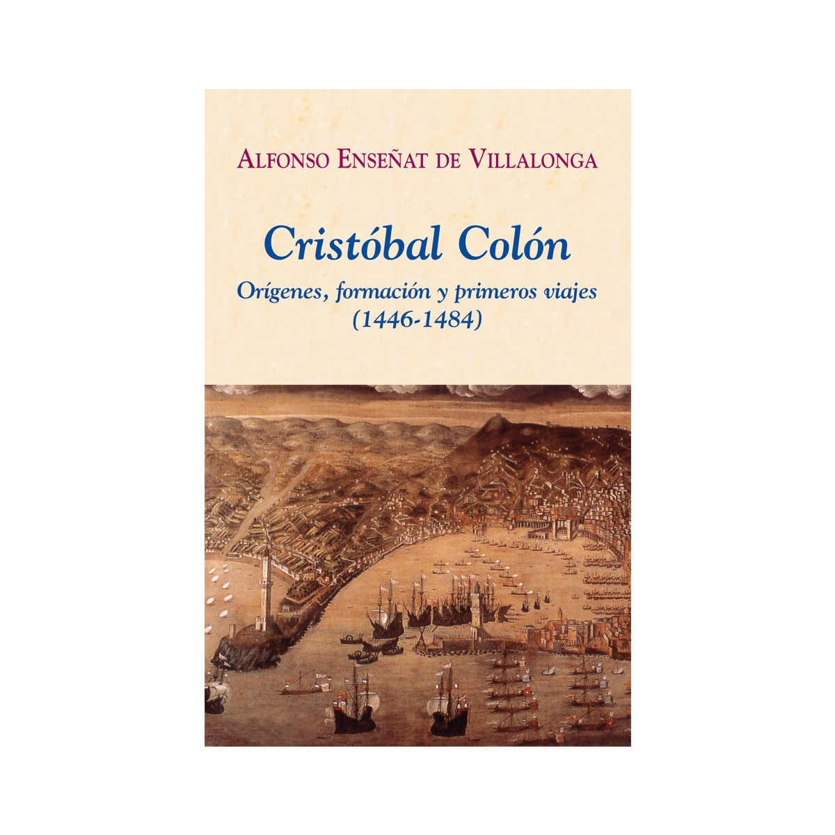 Cristobal Colon Origenes,Formacion Y Primeros Viaj 1