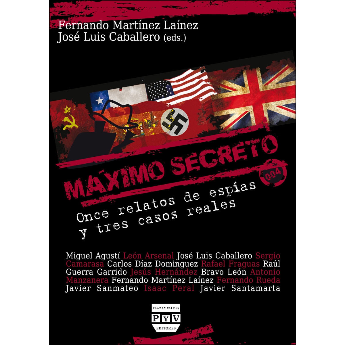 Imagen 0 de MáXIMO SECRETO.ONCE RELATOS DE ESPÍAS Y (Tapa blanda Tapa blanda con solapas)