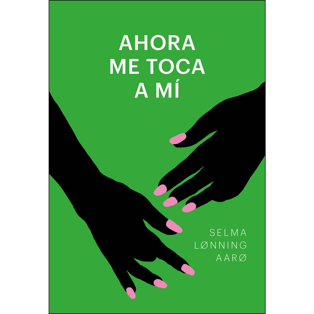 Ahora Me Toca A Mí 1