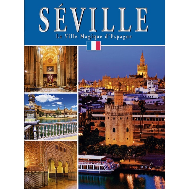 Imagem 0 de Séville: La Ville Magique D`Espagne