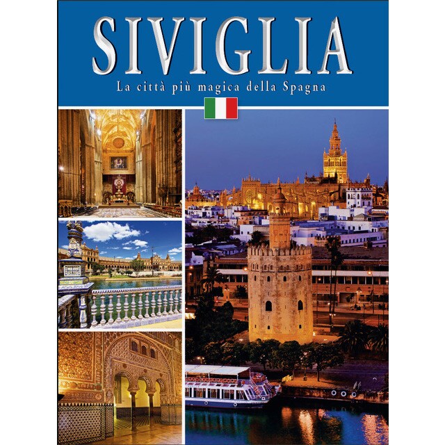 Imagem 0 de Siviglia: La Città Più Magica Della Spagna