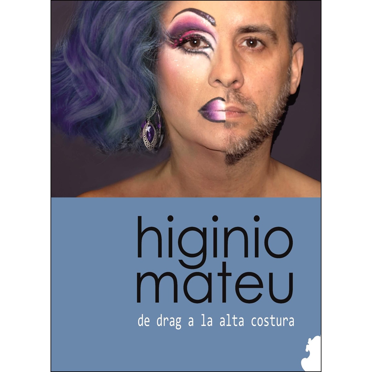 Imagem 0 de Higinio mateu, de drag a la alta costura(Tapa blanda)
