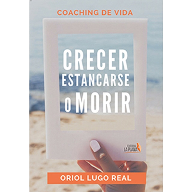 Imagem 0 de Coaching de vida - crecer, estancarse omorir (Tapa blanda)
